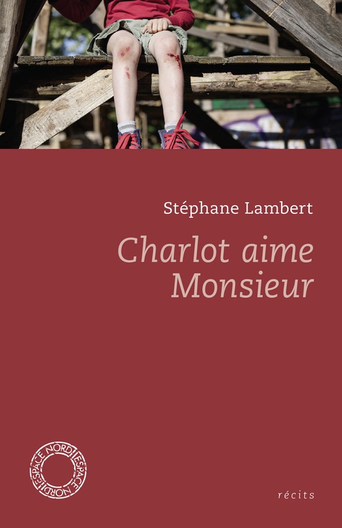 Couverture ebook de Charlot aime Monsieur, de Stéphane Lambert