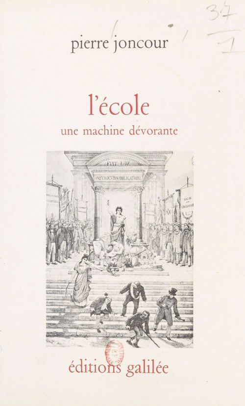 Couverture ebook de L'école : une machine dévorante, de Pierre Joncour