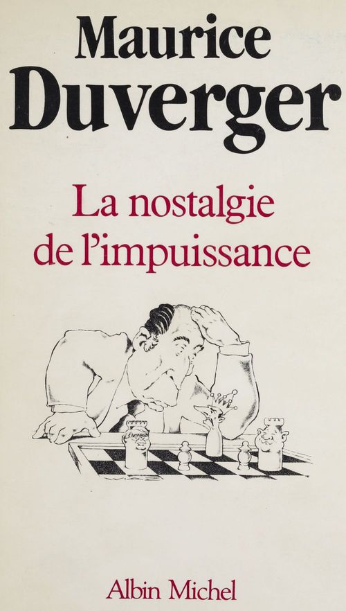 Couverture ebook de La nostalgie de l'impuissance, de Maurice Duverger