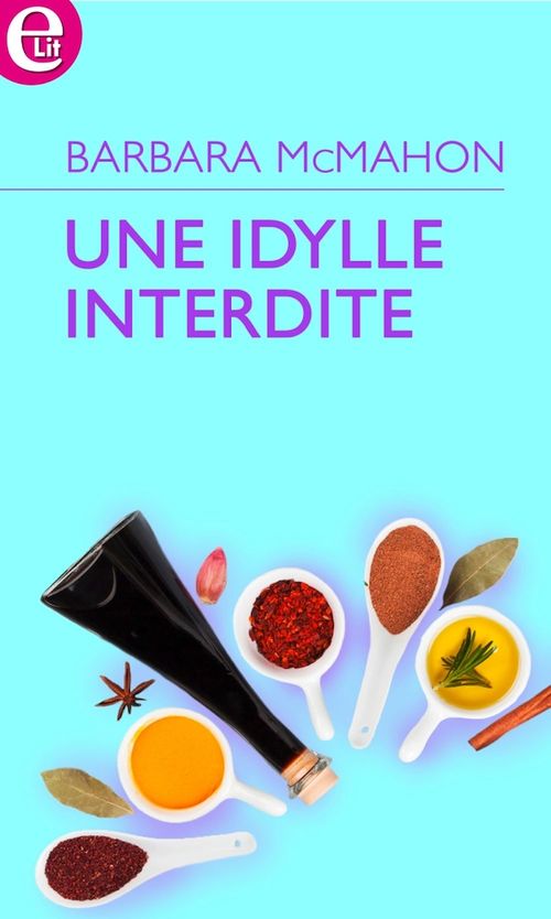 Couverture ebook de Une idylle interdite, de Barbara McMahon