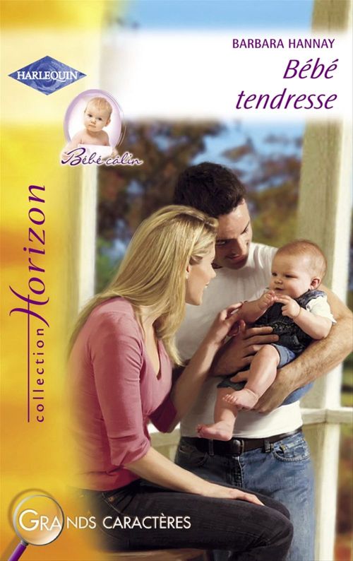 ebook cover of Bébé tendresse (Harlequin Horizon), by Barbara Hannay