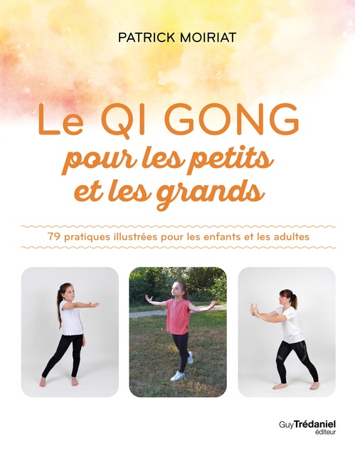 ebook cover of Qi Gong pour les petits et les grands, by Patrick Moiriat