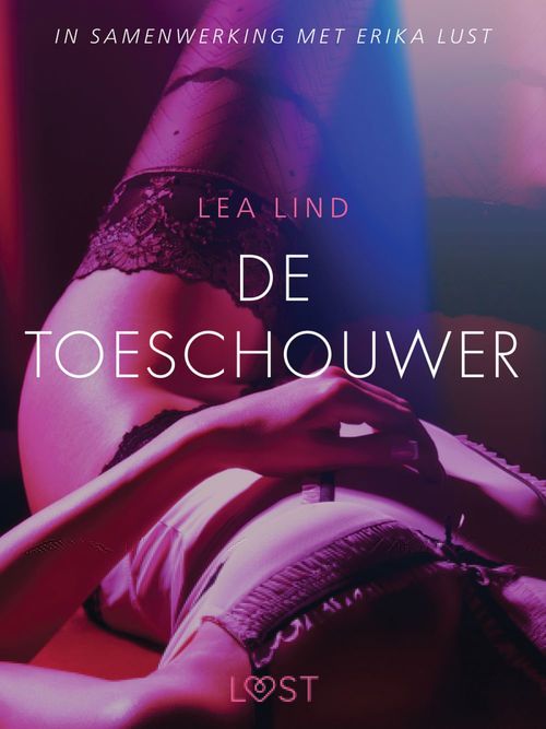 ebook cover of De toeschouwer - erotisch verhaal, by Lea Lind