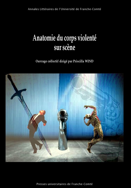 Couverture ebook de Anatomie du corps violenté sur scène, de Priscilla Wind