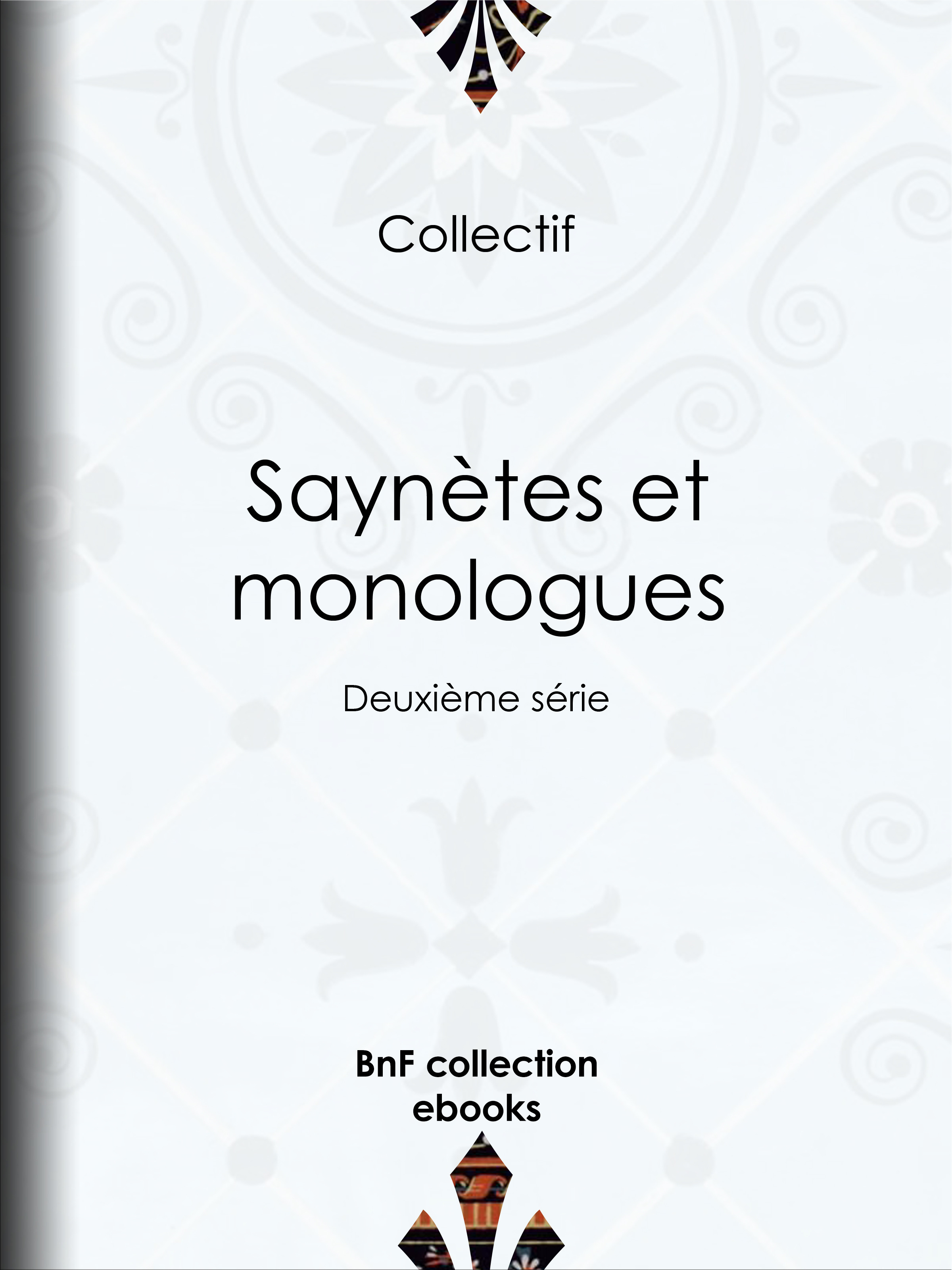 ebook cover of Saynètes et monologues, by Collectif