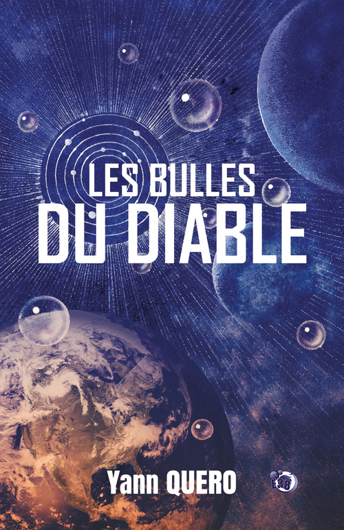 Couverture ebook de Les bulles du Diable, de Yann Quero