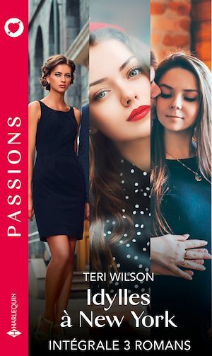 Couverture ebook de Idylle à New York - Intégrale 3 romans, de Teri Wilson