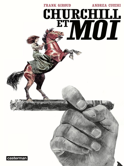 ebook cover of Churchill et moi, by Andrea Cucchi, Franck Giroud