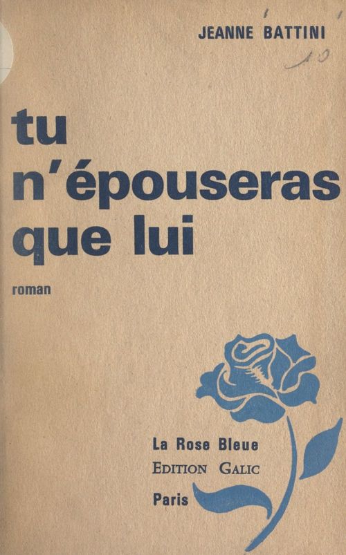 Couverture ebook de Tu n'épouseras que lui, de Jeanne Battini