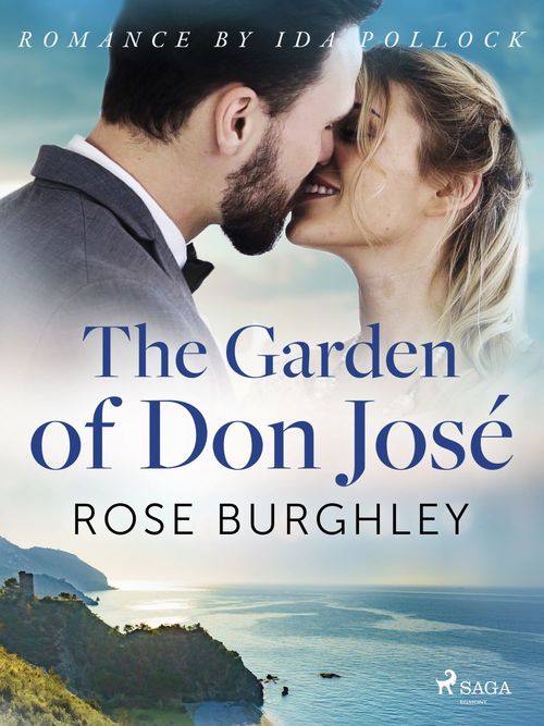 ebook cover of The Garden of Don José, by Rose Burghley