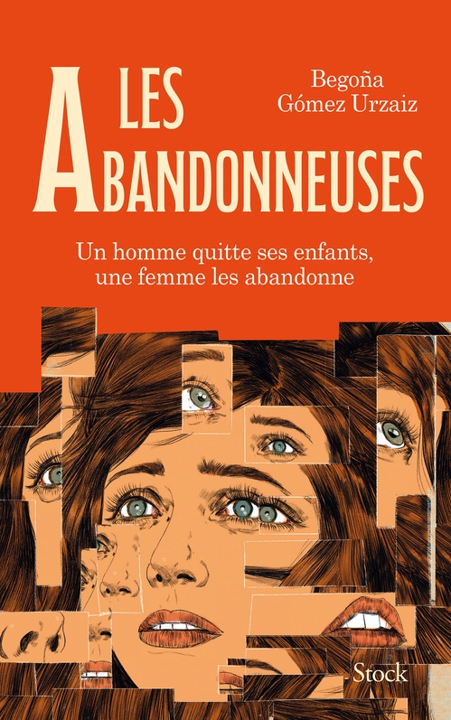 Couverture ebook de Les abandonneuses, de Begona Gómez Urzaiz