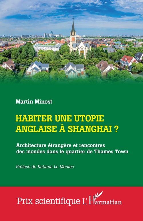 ebook cover of Habiter une utopie anglaise à Shanghai ?, by Martin Minost