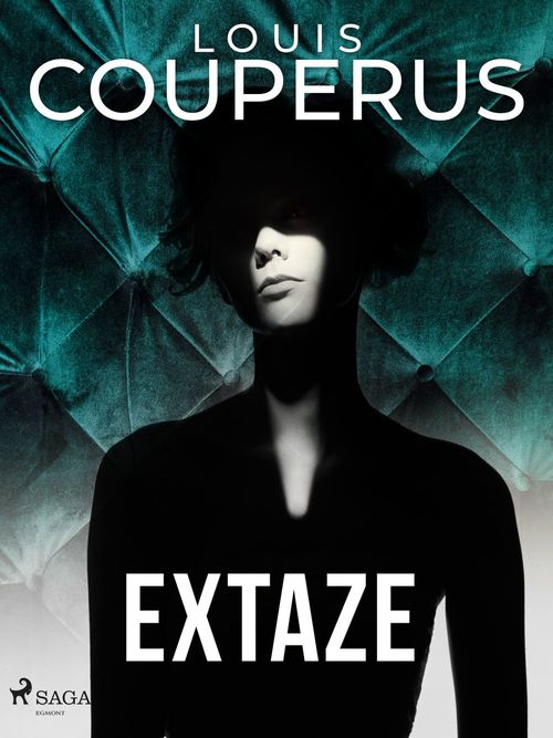Couverture ebook de Extaze, de Louis Couperus