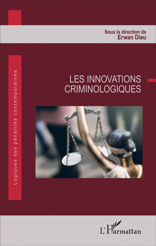 Couverture ebook de Les innovations criminologiques, de Erwan Dieu