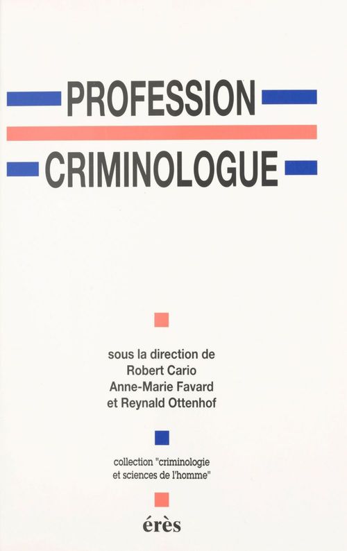 Couverture ebook de Profession criminologue : spécialisation ou professionnalisation ?, de Collectif