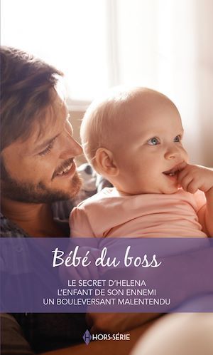 Couverture ebook de Bébé du boss, de Yvonne Lindsay, Catherine Mann, Diana Hamilton