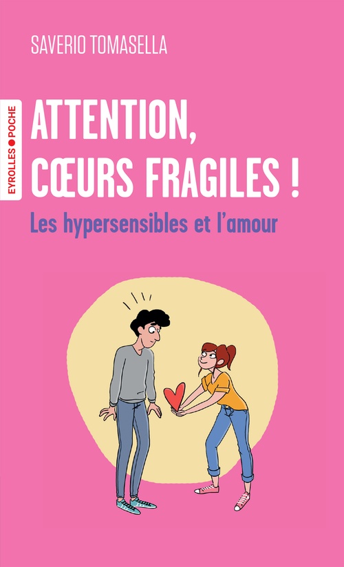 ebook cover of Attention, coeurs fragiles !, by Saverio Tomasella