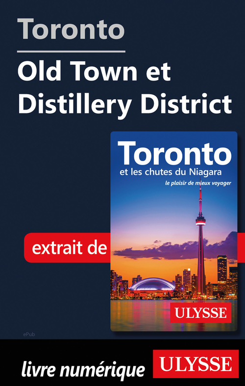 ebook cover of Toronto - Old Town et Distillery District, by Nathalie Prezeau