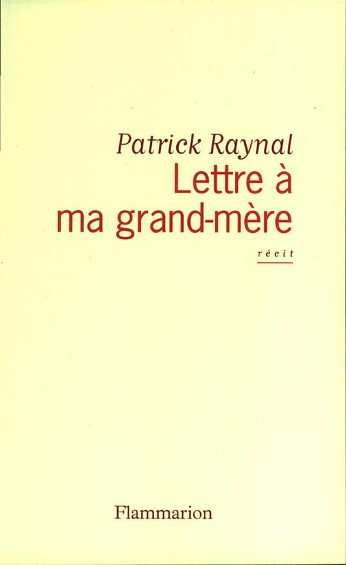 ebook cover of Lettre à ma grand-mère, by Patrick Raynal