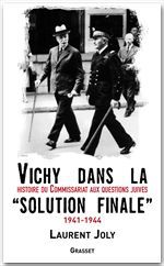 Couverture ebook de Vichy dans la «solution finale», de Laurent Joly