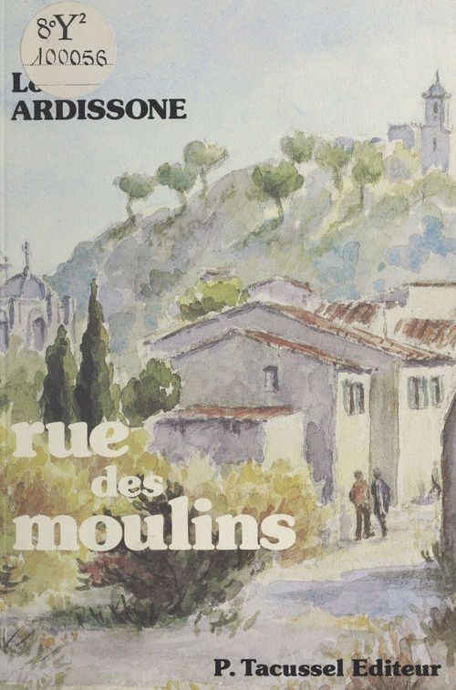 Couverture ebook de Rue des Moulins : chronique d'une humble famille allaudienne de 1918 à 1945, de Louis Ardissone
