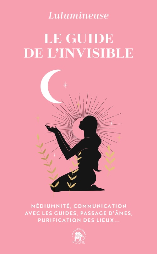 Couverture ebook de Le guide de l'invisible, de Lulumineuse