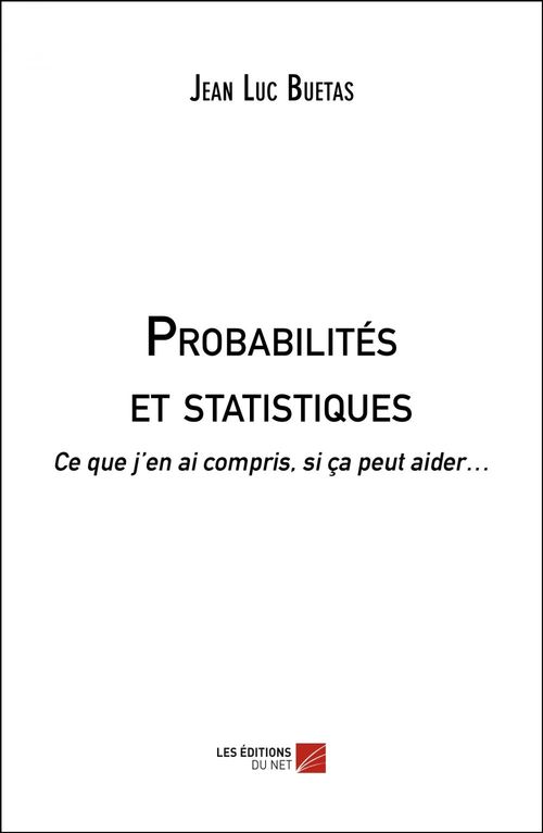 Couverture ebook de Probabilités et statistiques, de Jean-Luc Buetas
