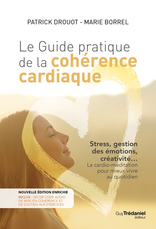 ebook cover of Le guide pratique de la cohérence cardiaque, by Marie Borrel, Patrick Drouot