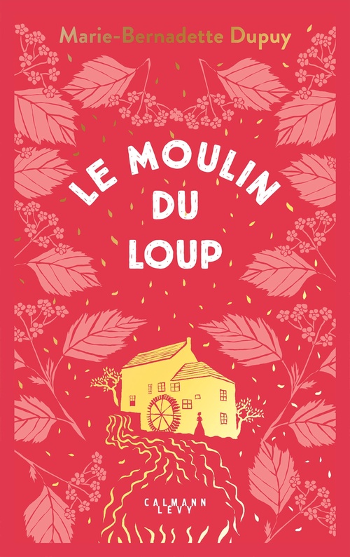 ebook cover of Le Moulin du Loup, T1, by Marie-Bernadette Dupuy