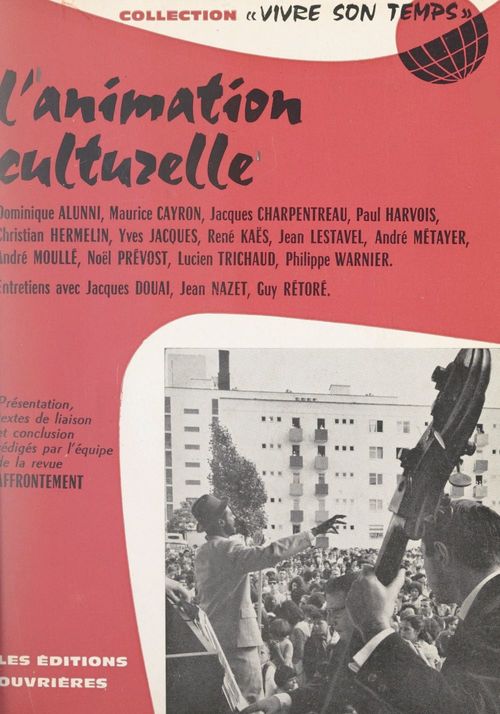 ebook cover of L'animation culturelle, by Collectif, Guy Retore, Jacques Douai, Jean Nazet
