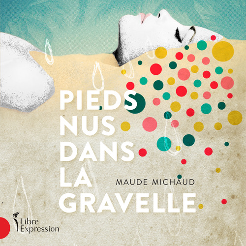 Couverture audiobook de Pieds nus dans la gravelle, de Maude Michaud