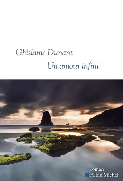 Couverture ebook de Un amour infini, de Ghislaine Dunant
