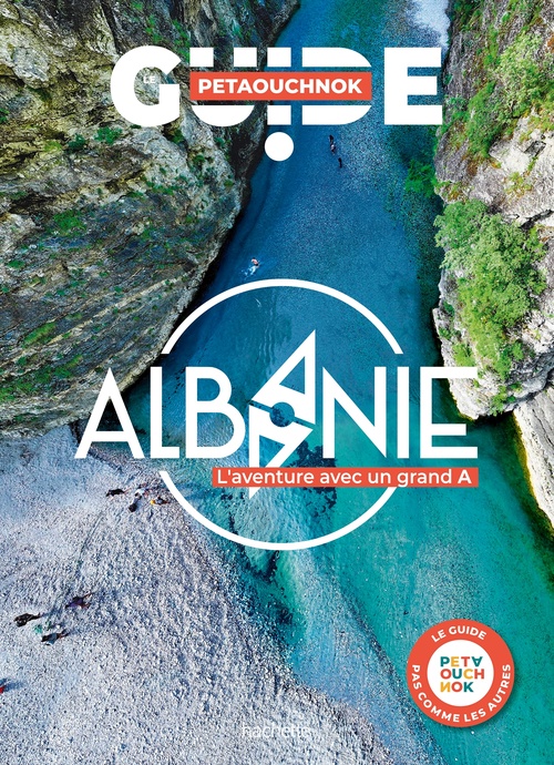 Couverture ebook de Albanie guide Petaouchnok, de Raphaël de Casabianca, Antoine Delaplace