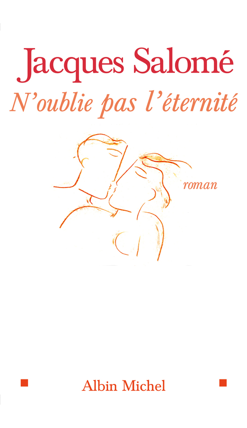 ebook cover of N'oublie pas l'éternité, by Jacques Salomé