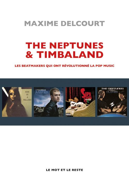 Couverture ebook de The Neptunes & Timbaland, de Maxime Delcourt