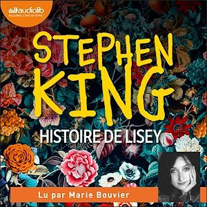 Couverture audiobook de Histoire de Lisey, de Stephen King