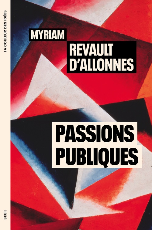 Couverture ebook de Passions publiques, de Myriam Revault d'Allonnes