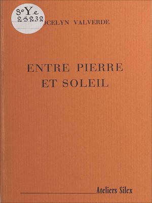 ebook cover of Entre pierre et soleil, by Jocelyn Valverde
