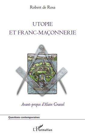 Couverture ebook de Utopie et franc-maçonnerie, de Robert de Rosa