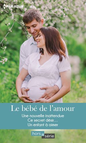 Couverture ebook de Le bébé de l'amour, de Amy j. Fetzer, Janice Lynn, Carole Mortimer