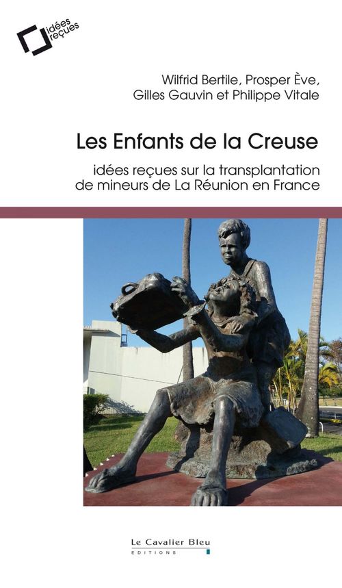Couverture ebook de Les enfants de la creuse, de Wilfrid Bertile, Prosper Eve, Gilles Gauvin, Philippe Vitale