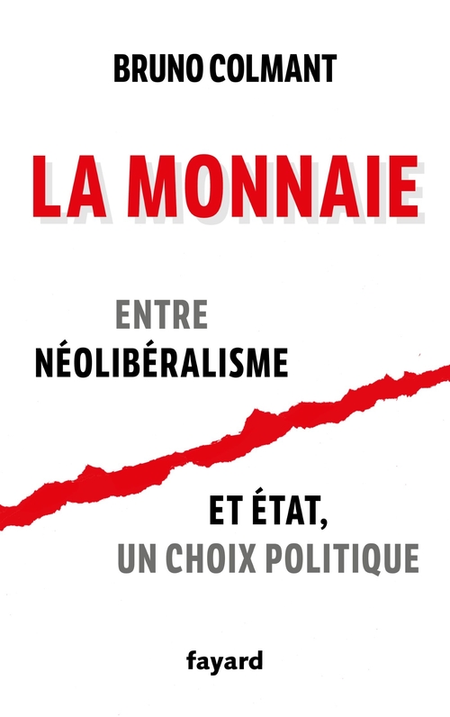 Couverture ebook de La monnaie, de Bruno Colmant