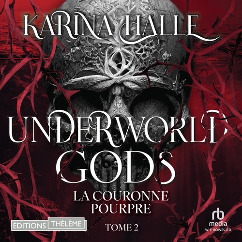 audiobook cover of Underworld Gods - Tome 2: La couronne pourpre, by Karina Halle