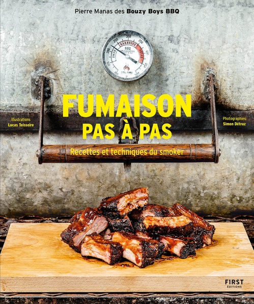 ebook cover of Fumaison pas à pas - Recettes et techniques du smoker, by Pierre Manas