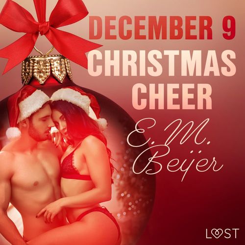 Couverture audiobook de December 9: Christmas Cheer - An Erotic Christmas Calendar, de E. M. Beijer