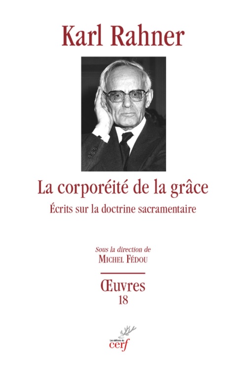 ebook cover of LA CORPOREITE DE LA GRACE - ECRITS SUR LA DOCTRINESACRAMENTAIRE, by Karl Rahner