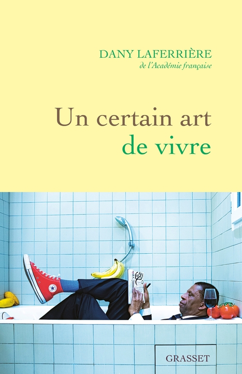 ebook cover of Un certain art de vivre, by Dany Laferrière