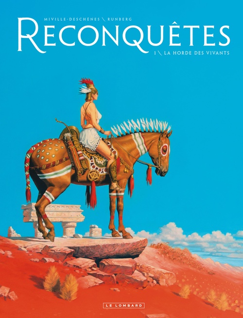 Couverture ebook de Reconquêtes - Tome 1 - La Horde des Vivants, de Sylvain Runberg, François Miville-deschênes