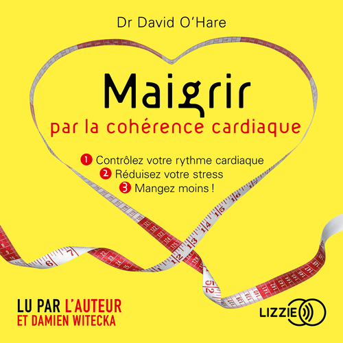 Couverture audiobook de Maigrir par la cohérence cardiaque, de David O'Hare