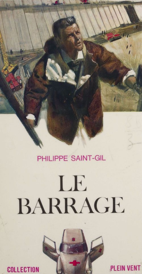 ebook cover of Le barrage, by Philippe Saint-Gil